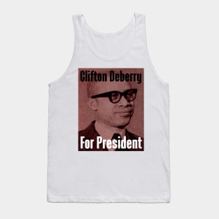 Clifton Deberry For President Tank Top